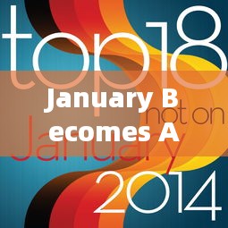 January English Trends: A Hot Topic in Review